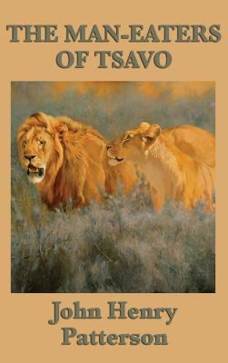 The Man-eaters of Tsavo 1515432971 Book Cover