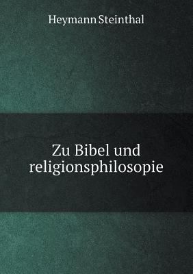 Zu Bibel und religionsphilosopie [German] 5518678371 Book Cover