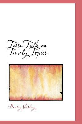 Terse Talk on Timely Topics 0554699222 Book Cover