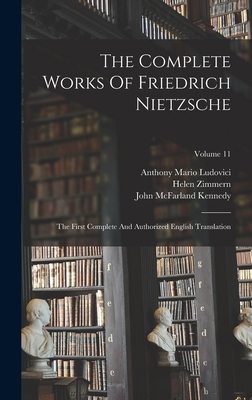 The Complete Works Of Friedrich Nietzsche: The ... 1017263647 Book Cover