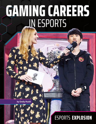 Gaming Careers in Esports 1532194455 Book Cover