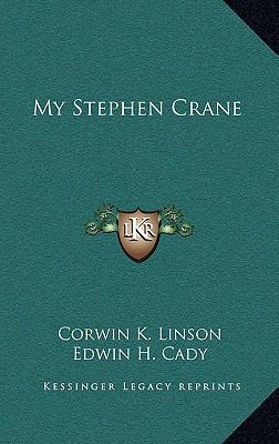 My Stephen Crane 1166122239 Book Cover