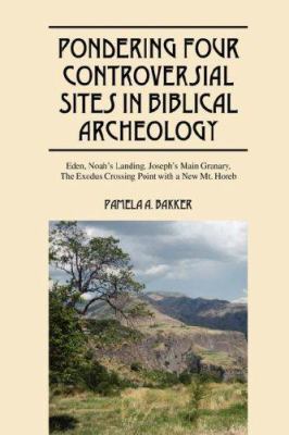 Pondering Four Controversial Sites in Biblical ... 1432704036 Book Cover