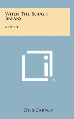 When the Bough Breaks 1258971089 Book Cover