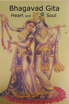 Bhagavad Gita Heart and Soul 9353462584 Book Cover