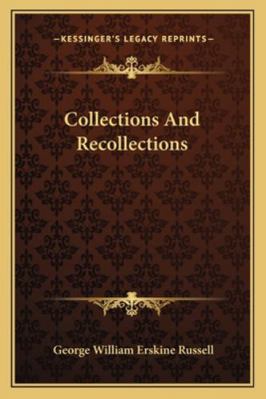 Collections And Recollections 1163111252 Book Cover