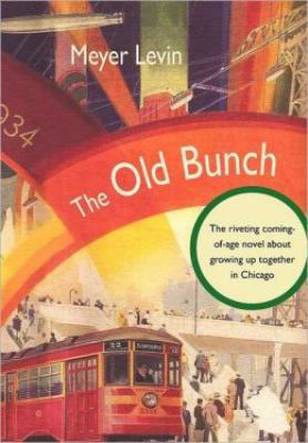 The Old Bunch 1434103552 Book Cover