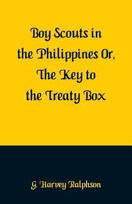 Boy Scouts in the Philippines: The Key to the T... 9352972783 Book Cover