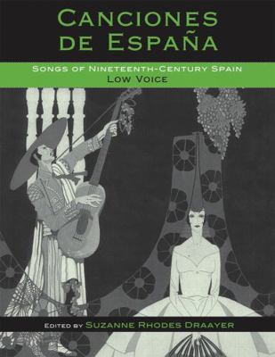 Canciones de España: Songs of Nineteenth-Centur... 0810881918 Book Cover