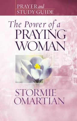 The Power of a Praying Woman Prayer and Study G... 0736919872 Book Cover