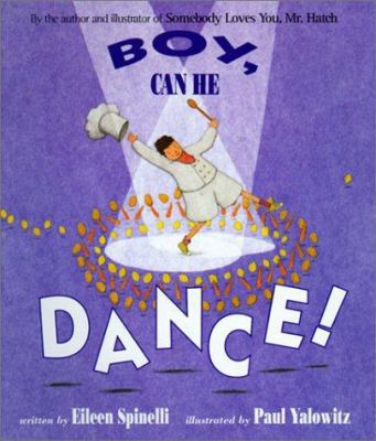 Boy, Can He Dance! 0613021606 Book Cover
