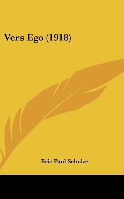 Vers Ego (1918) 1161966439 Book Cover