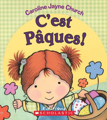C'Est P?ques! [French] 1443116211 Book Cover