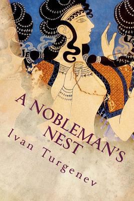 A Nobleman's Nest 1539059421 Book Cover