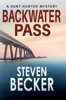 Backwater Pass: A Kurt Hunter Mystery 1717759564 Book Cover
