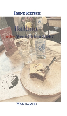 Balboa: -oder Wer ist Klein Zack? [German] 3949251111 Book Cover