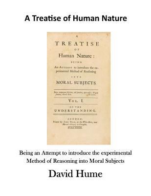 A Treatise of Human Nature: Being an Attempt to... 1523418311 Book Cover