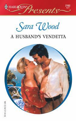 A Husband's Vendetta 0373121024 Book Cover