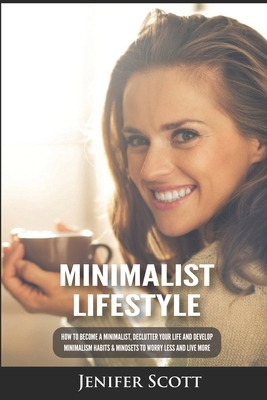 Minimalist Lifestyle: How to Become a Minimalis... 1694395839 Book Cover