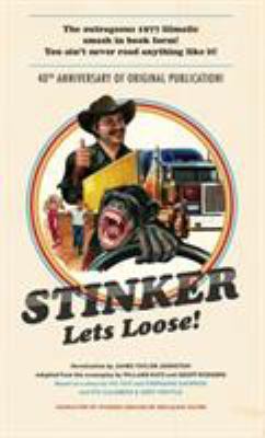 Stinker Lets Loose! 0692832084 Book Cover