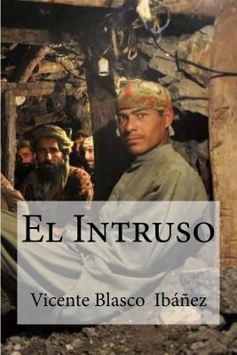 El Intruso [Spanish] 1533196249 Book Cover