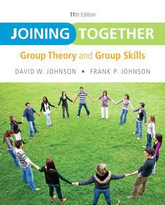 Joining Together: Group Theory and Group Skills... 0132678136 Book Cover
