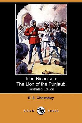 John Nicholson: The Lion of the Punjaub (Illust... 140995885X Book Cover