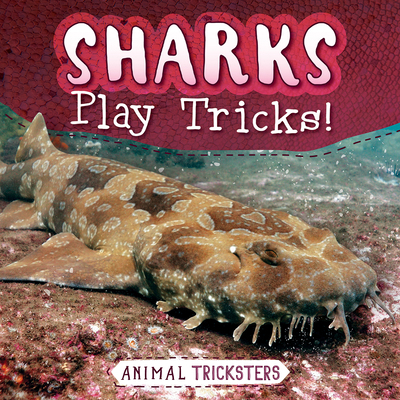 Sharks Play Tricks! 1538293552 Book Cover