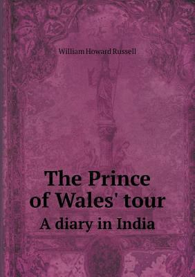 The Prince of Wales' tour A diary in India 551894361X Book Cover