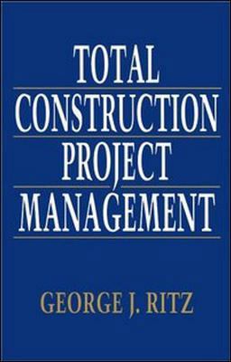 Total Construction Project Management 0070529868 Book Cover