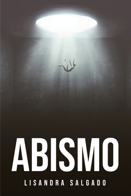 Abismo [Spanish] 1805094246 Book Cover