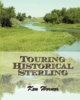 Touring Historical Sterling 1438235860 Book Cover