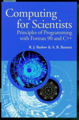 Computing for Scientists: Principles of Program... 0471955965 Book Cover