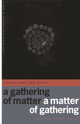 A Gathering of Matter / A Matter of Gathering: ... 0820329916 Book Cover