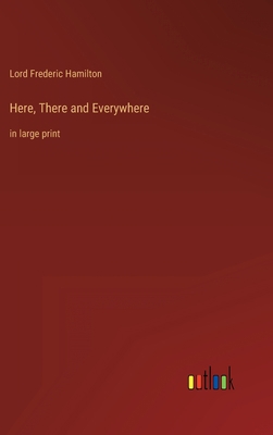 Here, There and Everywhere: in large print 3368352458 Book Cover