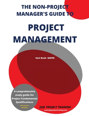 The Non-Project Manager's Guide to Project Mana... 1839752335 Book Cover