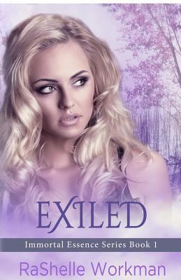 Exiled: Book 1, Immortal Essence Series 0615537456 Book Cover