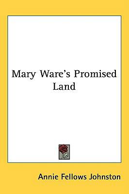 Mary Ware's Promised Land 0548434700 Book Cover