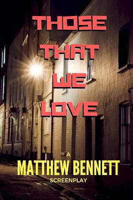 Those That We Love 154034231X Book Cover