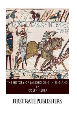 The History of Landholding in England 150761389X Book Cover