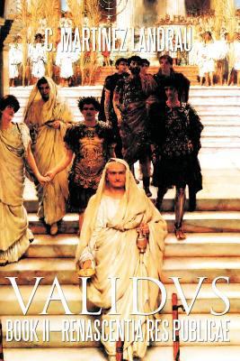 Validvs: Book II-Renascentia Res Publicae 1462036848 Book Cover