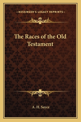 The Races of the Old Testament 1162634928 Book Cover