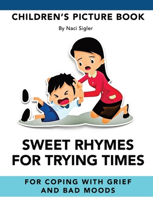 Sweet Rhymes for Trying Times [Large Print] B0B1H89K2K Book Cover