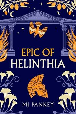 Epic of Helinthia: A Gripping Tale of Gods and ... B0CXMP6G47 Book Cover