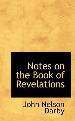 Notes on the Book of Revelations 0554558505 Book Cover