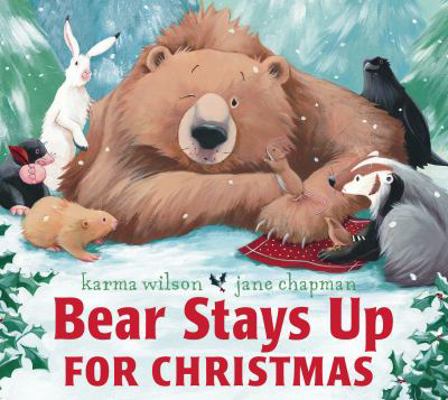 Bear Stays Up for Christmas 1471123073 Book Cover