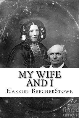 My Wife And I 1507876211 Book Cover