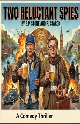 Two Reluctant Spies B0GLF8XQ3J Book Cover