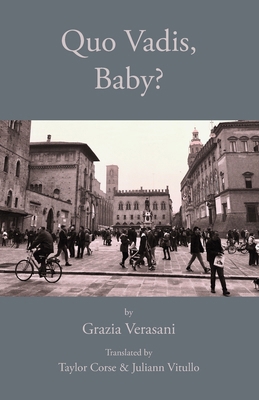 Quo Vadis, Baby? 1599103664 Book Cover