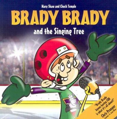 Brady Brady & the Singing Tree 0773762728 Book Cover